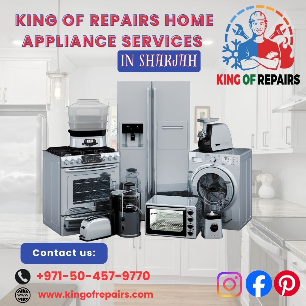 King of Repairs Home Appliance Services in Sharjah