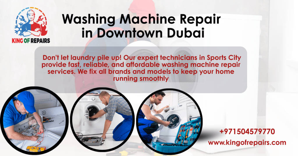 Washing Machine Repair in Downtown Dubai
